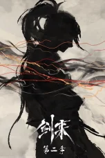 Nonton film Jian Lai Season 2 (2025) terbaru di Dutamovie21