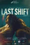 Nonton film Last Shift (2024) terbaru di Dutamovie21 Nonton film Last Shift (2024) terbaru di Dutamovie21
