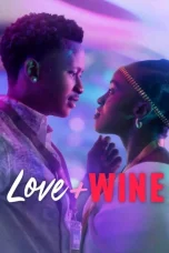 Nonton film Love and Wine (2025) terbaru di Dutamovie21