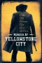 Nonton film Murder at Yellowstone City (2022) terbaru di Dutamovie21 Nonton film Murder at Yellowstone City (2022) terbaru di Dutamovie21