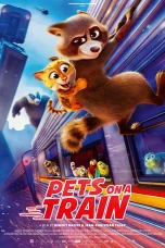 Nonton film Pets on a Train (2025) terbaru di Dutamovie21