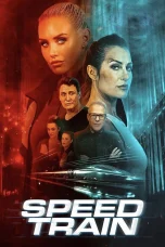 Nonton film Speed Train (2025) terbaru di Dutamovie21 Nonton film Speed Train (2025) terbaru di Dutamovie21