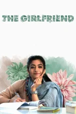 Nonton film The Girlfriend (2025) terbaru di Dutamovie21