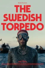 Nonton film The Swedish Torpedo (2024) terbaru di Dutamovie21
