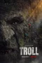 Nonton film Troll (2022) terbaru di Dutamovie21