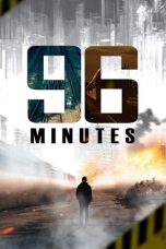 Nonton film 96 Minutes (2025) terbaru di Dutamovie21