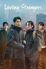 Nonton film Loving Strangers (2026) terbaru di Dutamovie21