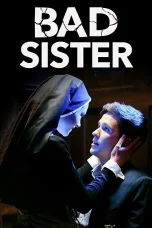 Nonton film Bad Sister (2015) terbaru di Dutamovie21 Nonton film Bad Sister (2015) terbaru di Dutamovie21
