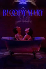 Nonton film Bloody Mary (2024) terbaru di Dutamovie21