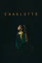 Nonton film Charlotte (2024) terbaru di Dutamovie21 Nonton film Charlotte (2024) terbaru di Dutamovie21