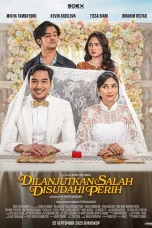 Nonton film Dilanjutkan Salah Disudahi Perih (2026) terbaru di Dutamovie21