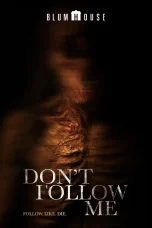 Nonton film Don’t Follow Me (2025) terbaru di Dutamovie21