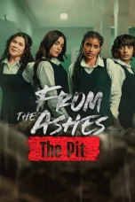 Nonton film From the Ashes: The Pit (2026) terbaru di Dutamovie21