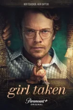 Nonton film Girl Taken (2026) terbaru di Dutamovie21