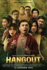 Nonton film Hangout (2016) terbaru di Dutamovie21