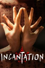 Nonton film Incantation (2022) terbaru di Dutamovie21