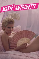 Nonton film Marie Antoinette (2006) terbaru di Dutamovie21
