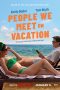 Nonton film People We Meet on Vacation (2026) terbaru di Dutamovie21 Nonton film People We Meet on Vacation (2026) terbaru di Dutamovie21