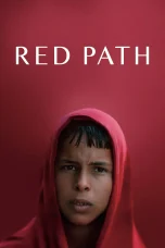 Nonton film Red Path (2024) terbaru di Dutamovie21
