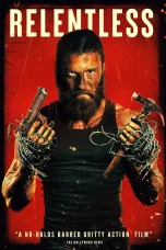 Nonton film Relentless (2025) terbaru di Dutamovie21 Nonton film Relentless (2025) terbaru di Dutamovie21