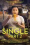 Nonton film Single: Part 2 (2019) terbaru di Dutamovie21 Nonton film Single: Part 2 (2019) terbaru di Dutamovie21