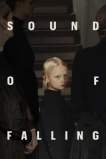 Nonton film Sound of Falling (2025) terbaru di Dutamovie21