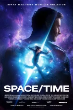 Nonton film Space/Time (2025) terbaru di Dutamovie21