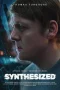 Nonton film Synthesized (2025) terbaru di Dutamovie21