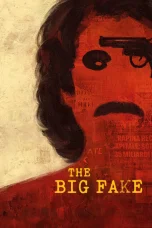 Nonton film The Big Fake (2026) terbaru di Dutamovie21 Nonton film The Big Fake (2026) terbaru di Dutamovie21