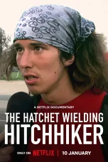 Nonton film The Hatchet Wielding Hitchhiker (2023) terbaru di Dutamovie21 Nonton film The Hatchet Wielding Hitchhiker (2023) terbaru di Dutamovie21
