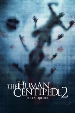 Nonton film The Human Centipede 2 (Full Sequence) (2011) terbaru di Dutamovie21