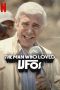 Nonton film The Man Who Loved UFOs (2024) terbaru di Dutamovie21 Nonton film The Man Who Loved UFOs (2024) terbaru di Dutamovie21
