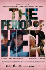 Nonton film The Period of Her (2025) terbaru di Dutamovie21