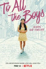 Nonton film To All the Boys: Always and Forever (2021) terbaru di Dutamovie21