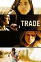 Nonton film Trade (2007) terbaru di Dutamovie21 Nonton film Trade (2007) terbaru di Dutamovie21