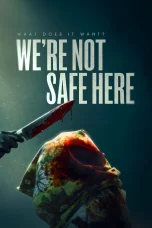 Nonton film We’re Not Safe Here (2025) terbaru di Dutamovie21 Nonton film We’re Not Safe Here (2025) terbaru di Dutamovie21
