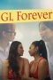 Nonton film GL Forever (2025) terbaru di Dutamovie21
