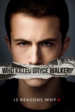 Nonton film 13 Reasons Why Season 3 (2019) terbaru di Dutamovie21