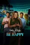 Nonton film Be Happy (2026) terbaru di Dutamovie21
