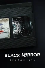 Nonton film Black Mirror Season 6 (2023) terbaru di Dutamovie21