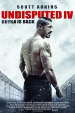 Nonton film Boyka: Undisputed IV (2016) terbaru di Dutamovie21