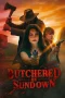 Nonton film Butchered by Sundown (2025) terbaru di Dutamovie21