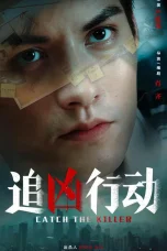 Nonton film Catch the Killer (2025) terbaru di Dutamovie21 Nonton film Catch the Killer (2025) terbaru di Dutamovie21