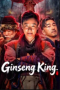 Nonton film Ginseng King (2026) terbaru di Dutamovie21 Nonton film Ginseng King (2026) terbaru di Dutamovie21
