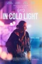 Nonton film In Cold Light (2025) terbaru di Dutamovie21 Nonton film In Cold Light (2025) terbaru di Dutamovie21