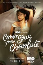 Nonton film Like Water for Chocolate Season 2 (2026) terbaru di Dutamovie21