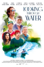 Nonton film Looking Through Water (2025) terbaru di Dutamovie21