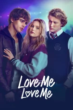 Nonton film Love Me Love Me (2026) terbaru di Dutamovie21