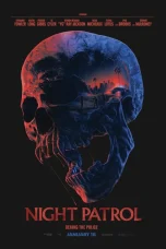 Nonton film Night Patrol (2025) terbaru di Dutamovie21