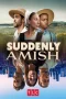 Nonton film Suddenly Amish (2026) terbaru di Dutamovie21